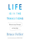 Cover image for Life Is in the Transitions